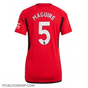 Manchester United Harry Maguire #5 Prima Maglia Femmina 2023-24 Manica Corta